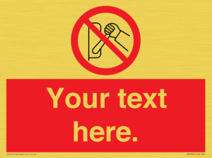 Custom Do Not Operate Sign